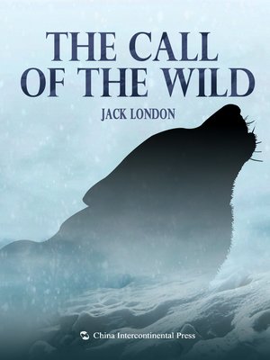 cover image of The Call of the Wild(野性的呼唤）